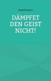 Cover von Dämpfet den Geist nicht!