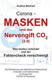 Cover von Corona - Masken und das Nervengift CO2 (2.0)