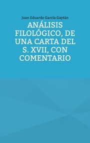Cover von Análisis filológico, de una carta del s. XVII, con comentario