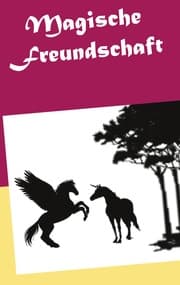 Cover von Magische Freundschaft