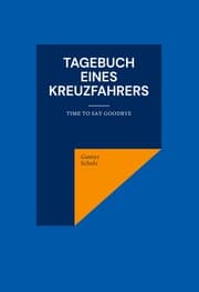 Cover von Tagebuch eines Kreuzfahrers