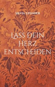 Cover von Lass dein Herz entscheiden