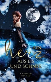 Cover von Ein Herz aus Eis und Schnee