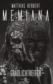 Cover von Memiana 13 - Graulichtreiter