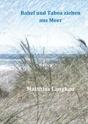 Cover von Rahel und Tabea ziehen ans Meer