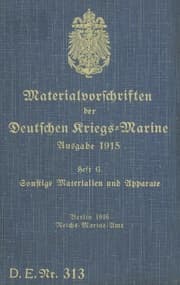 Cover von D.E.Nr. 313 Materialvorschriften der Deutschen Kriegs-Marine Heft G
