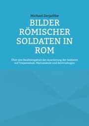 Cover von Bilder römischer Soldaten in Rom
