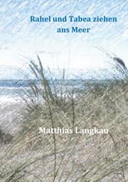 Cover von Rahel und Tabea ziehen ans Meer