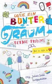 Cover von Wie ein bunter Traum