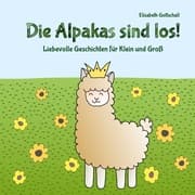 Cover von Die Alpakas sind los!