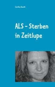 Cover von ALS - Sterben in Zeitlupe