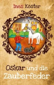 Cover von Oskar und die Zauberfeder