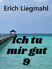 Cover von Ich tu mir gut 9