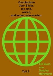 Cover von Geschichten über Bilder, die sind, waren, und immer sein werden.