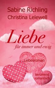Cover von Liebe für immer und ewig