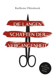 Cover von Die langen Schatten der Vergangenheit