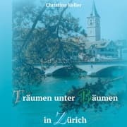 Cover von Träumen unter Bäumen in Zürich