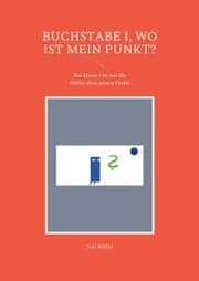 Cover von Buchstabe i, wo ist mein Punkt?