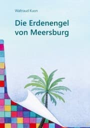 Cover von Die Erdenengel von Meersburg