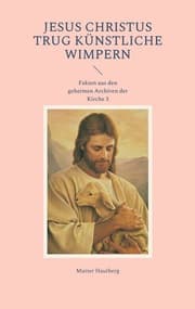 Cover von Jesus Christus trug künstliche Wimpern