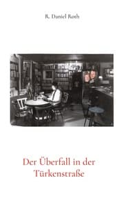 Cover von Der Überfall in der Türkenstraße