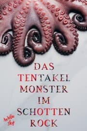Cover von Das Tentakel-Monster im Schottenrock
