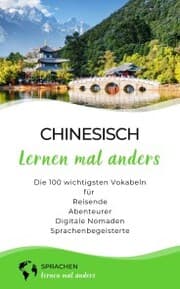 Cover von Chinesisch lernen mal anders - Die 100 wichtigsten Vokabeln