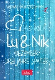 Cover von Lu & Nik. Dezember. Ein Jahr später.