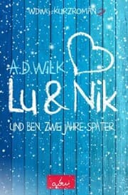 Cover von Lu & Nik. Und Ben. Zwei Jahre später.