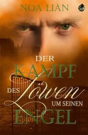 Cover von Der Kampf des Löwen um seinen Engel