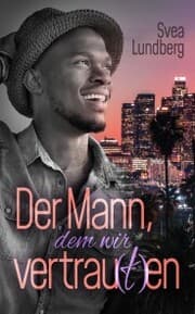 Cover von Der Mann, dem wir vertrau(t)en