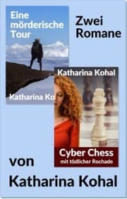 Cover von 'Eine mörderische Tour' und 'Cyber Chess mit tödlicher Rochade'