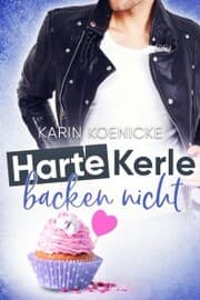 Cover von Harte Kerle backen nicht
