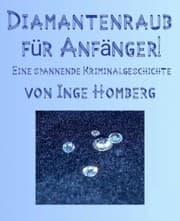 Cover von Diamantenraub für Anfänger!