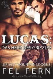 Cover von Lucas: Das Herz des Grizzlys