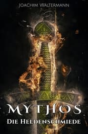 Cover von Mythos: Die Heldenschmiede