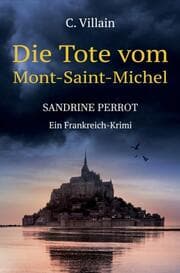 Cover von Sandrine Perrot - Die Tote vom Mont-Saint-Michel