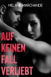 Cover von Auf keinen Fall verliebt