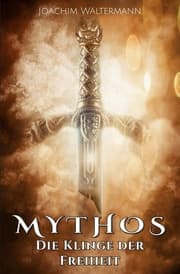 Cover von Mythos: Die Klinge der Freiheit