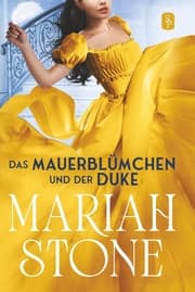 Cover von Das Mauerblümchen und der Duke - Zweiter Band der Sündhafte Lords-Reihe