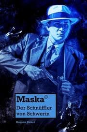 Cover von Maska - Der Schnüffler von Schwerin