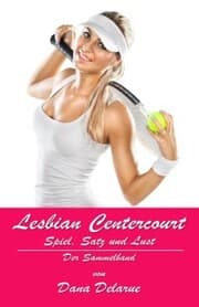 Cover von Lesbian Centercourt: Spiel, Satz und Lust
