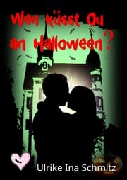 Cover von Wen küsst Du an Halloween?