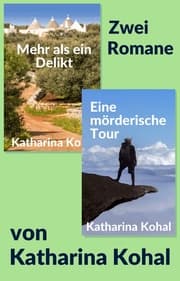 Cover von Mehr als ein Delikt und Eine mörderische Tour