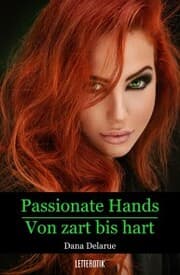 Cover von Passionate Hands - Von zart bis hart