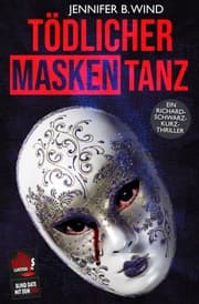 Cover von Tödlicher Maskentanz (Ein Richard Schwarz Kurzthriller)