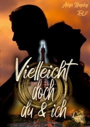 Cover von Vielleicht doch du & ich