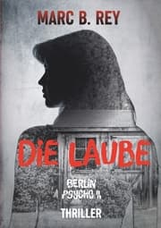 Cover von Berlin Psycho II : Die Laube