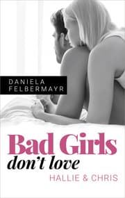 Cover von Bad Girls don't love: Hallie & Chris
