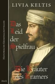 Cover von Das Leid der Spielfrau / Die Kräuter des Kramers
